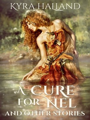 cover image of A Cure for Nel and Other Stories